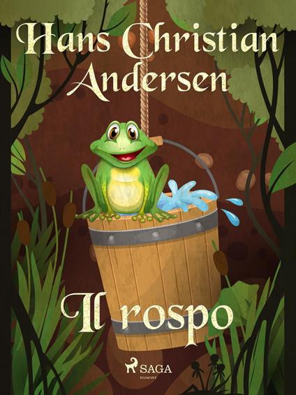 Il rospo - H.c. Andersen,Maria Pezzè Pascolato - ebook