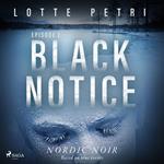 Black Notice: Episode 2