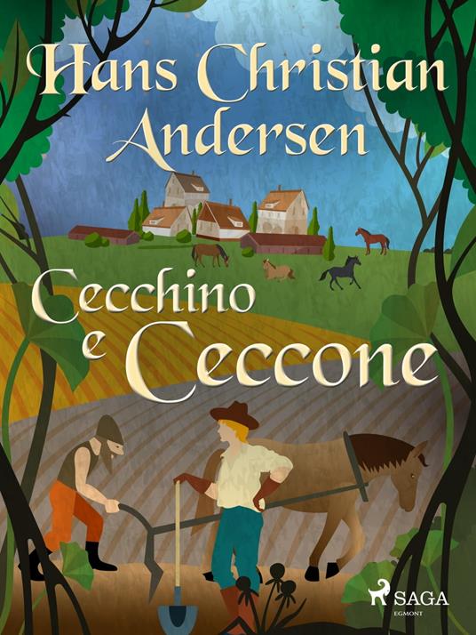 Cecchino e Ceccone - H.c. Andersen,Maria Pezzè Pascolato - ebook