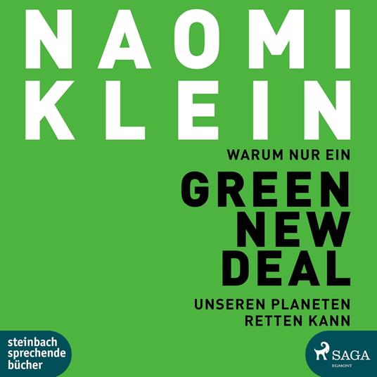 Warum nur ein Green New Deal unseren Planeten retten kann