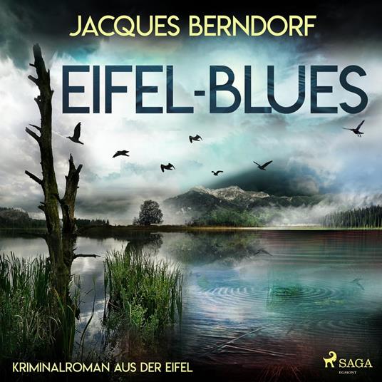 Eifel-Blues - Kriminalroman aus der Eifel