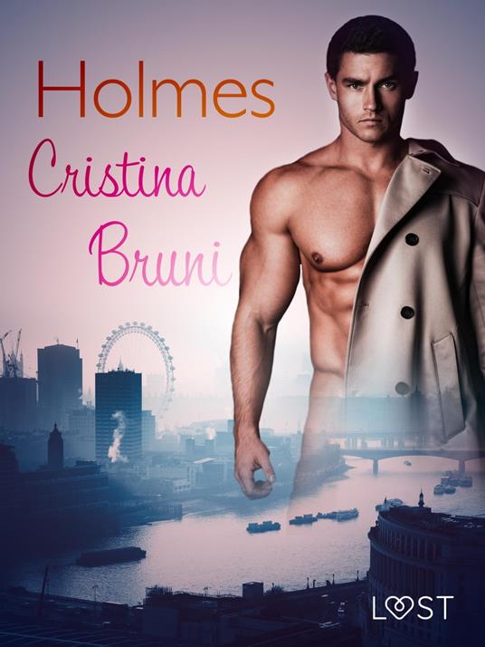 Holmes - Breve racconto erotico - Cristina Bruni - ebook