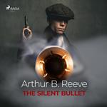 The Silent Bullet