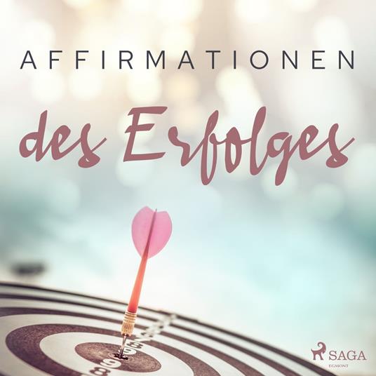 Affirmationen des Erfolges