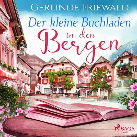 Der kleine Buchladen in den Bergen - Friewald, Gerlinde - Audiolibro in  inglese | IBS