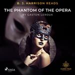 B. J. Harrison Reads The Phantom of the Opera