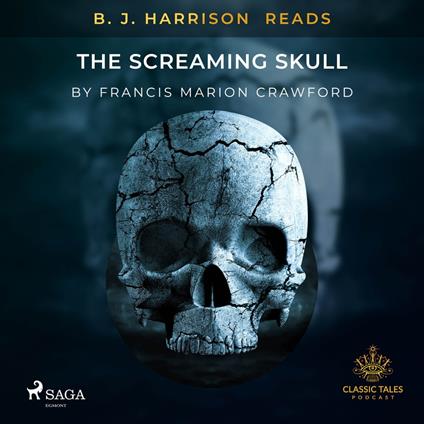 B. J. Harrison Reads The Screaming Skull