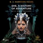 B. J. Harrison Reads She, A History of Adventure