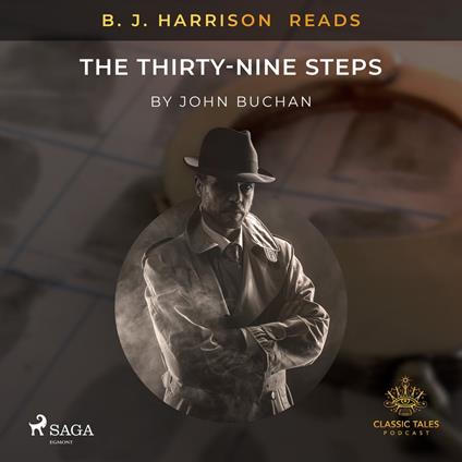 B. J. Harrison Reads The Thirty-Nine Steps