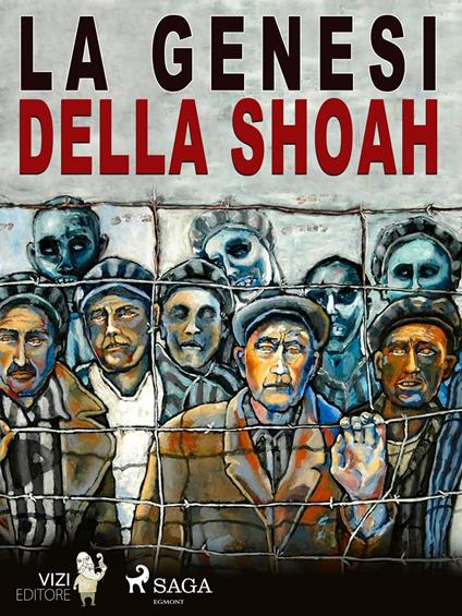 La genesi della Shoah - Fiammetta Bianchi - ebook