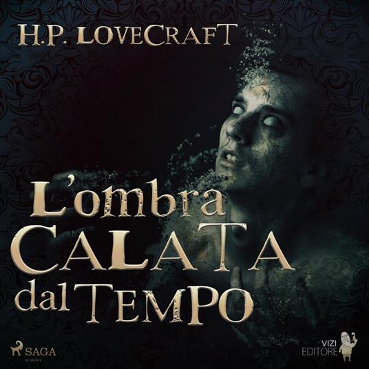 L'ombra calata dal tempo