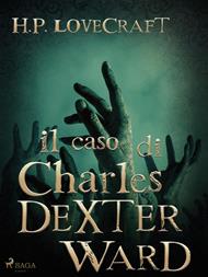 Il caso di Charles Dexter Ward