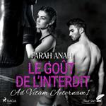 Ad Vitam Aeternam 1: Le Gou^t de l'interdit