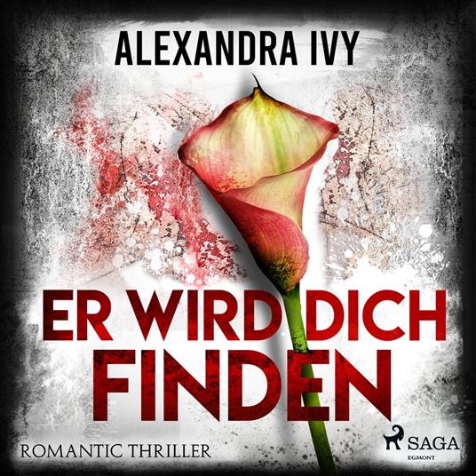 Er wird dich finden: Romantic Thriller