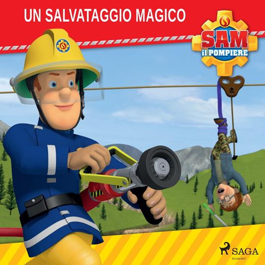 Sam il Pompiere - Un salvataggio magico - Mattel, - Audiolibro | IBS