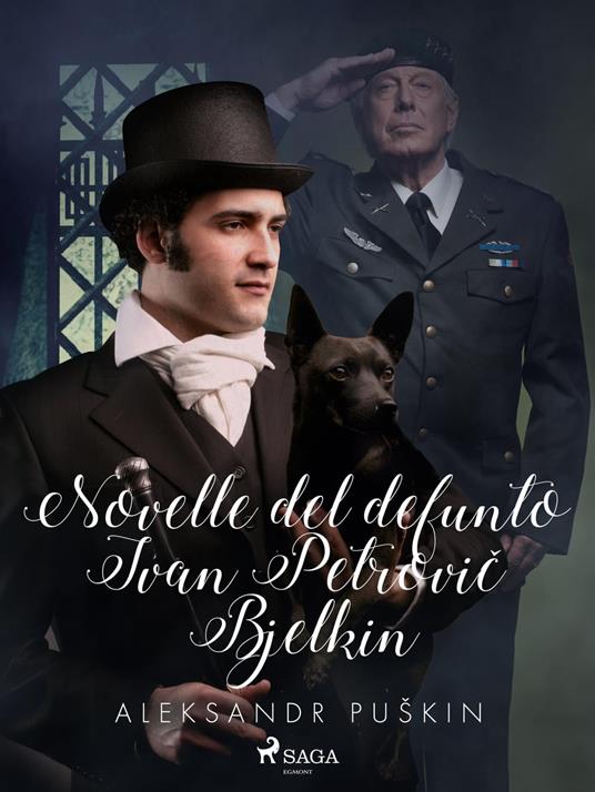 Novelle del defunto Ivan Petrovic Bjelkin - Aleksandr Pushkin,Leone Ginzburg - ebook