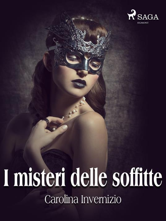 I misteri delle soffitte - Carolina Invernizio - ebook