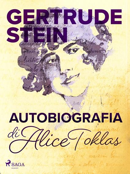 Autobiografia di Alice Toklas - Gertrude Stein,Cesare Pavese - ebook