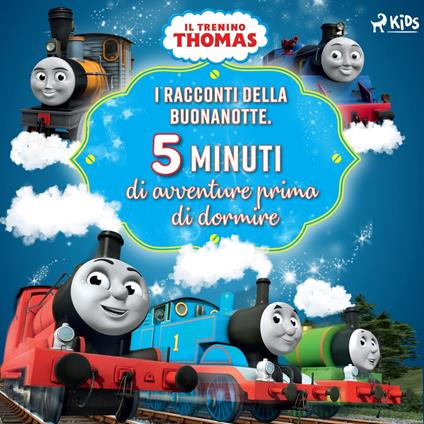 Il trenino Thomas - I racconti della buonanotte. Cinque minuti di avventure  prima di dormire - Mattel, - Audiolibro | IBS