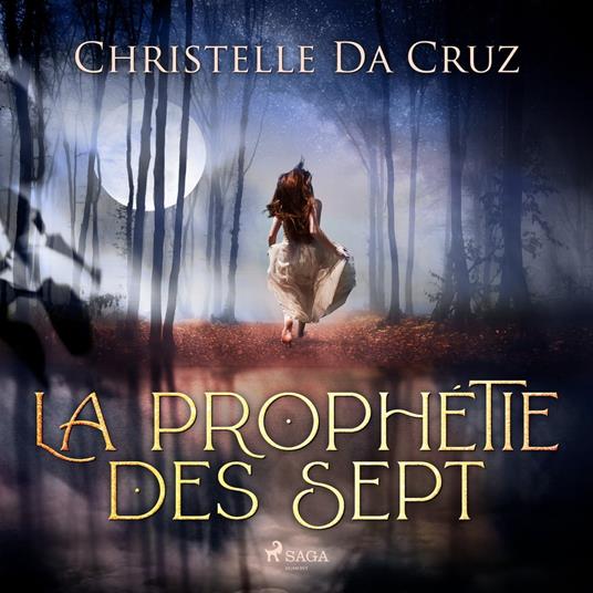 La Prophétie des sept