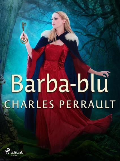 Barba-blu - Charles Perrault,Carlo Collodi - ebook