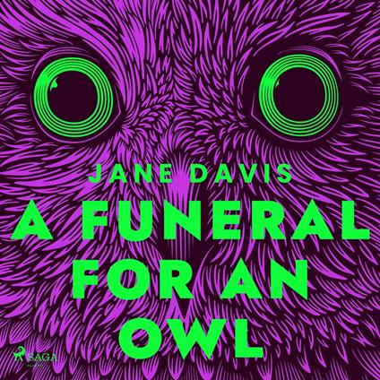 A Funeral for an Owl