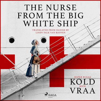 The Nurse from the Big White Ship