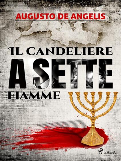 Il candeliere a sette fiamme - Augusto De Angelis - ebook