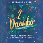 December Dreams - All Through The Night 2