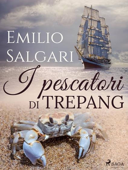 I pescatori di trepang - Emilio Salgari - ebook