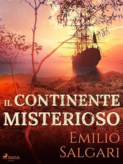 Il continente misterioso - Emilio Salgari - ebook