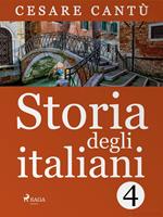 Storia degli italiani 4