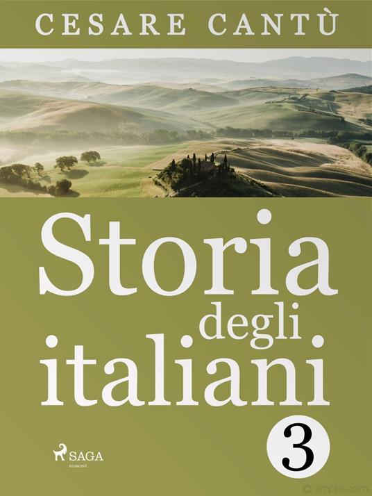 Storia degli italiani 3 - Cesare Cantù - ebook