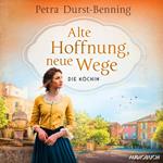 Alte Hoffnung, neue Wege