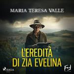 L'eredità di zia Evelina. Delitti nelle Langhe