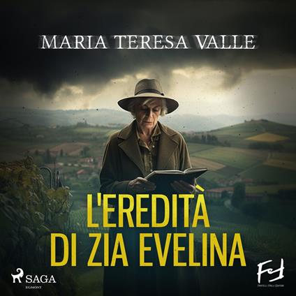 L'eredità di zia Evelina. Delitti nelle Langhe