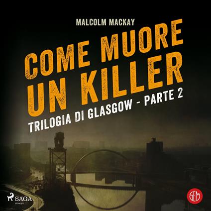 Trilogia di Glasgow - SEM libri