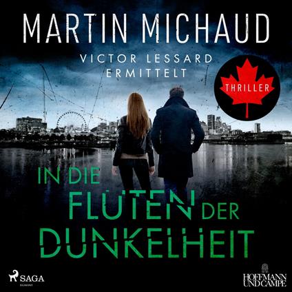 In die Fluten der Dunkelheit. Victor Lessard ermittelt. Band 3