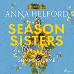 Season Sisters – Sommerstürme