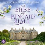 Das Erbe von Kincaid Hall