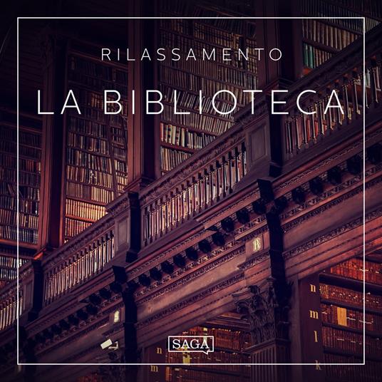 Rilassamento - La biblioteca