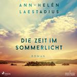 Die Zeit im Sommerlicht