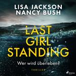 Last Girl Standing - Wer wird überleben?