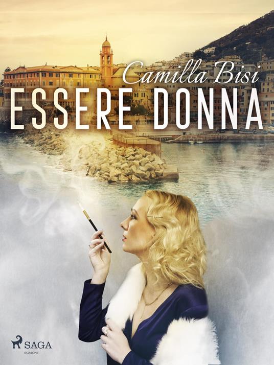 Essere donna - Camilla Bisi - ebook