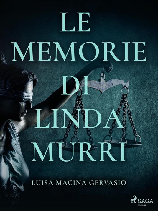 Le memorie di Linda Murri - Luisa Macina Gervasio - ebook