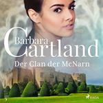 Der Clan der McNarn (Die zeitlose Romansammlung von Barbara Cartland 5)