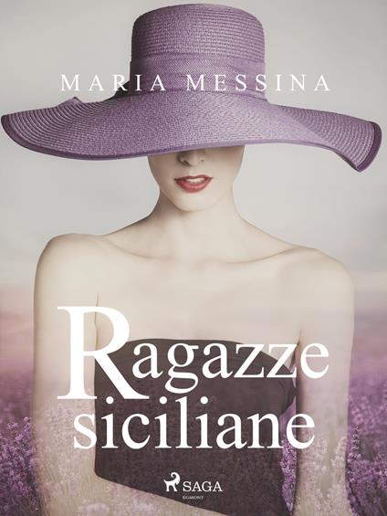 Ragazze siciliane - Maria Messina - ebook