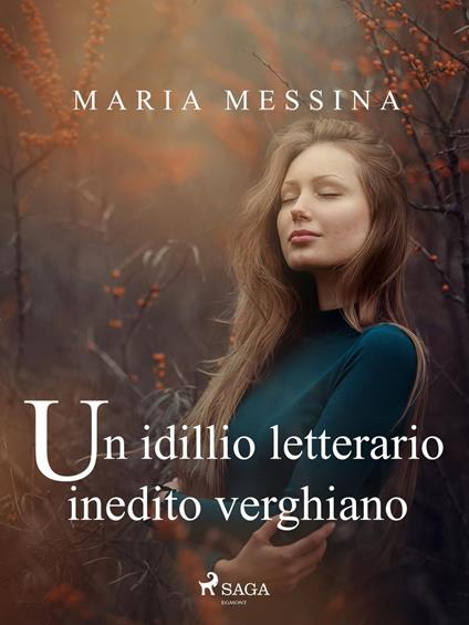 Un idillio letterario inedito verghiano - Maria Messina - ebook
