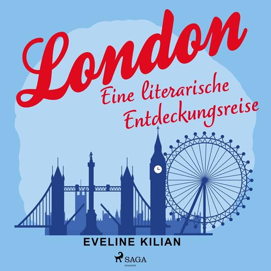 London - Eine literarische Entdeckungsreise