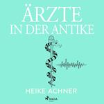 Ärzte in der Antike